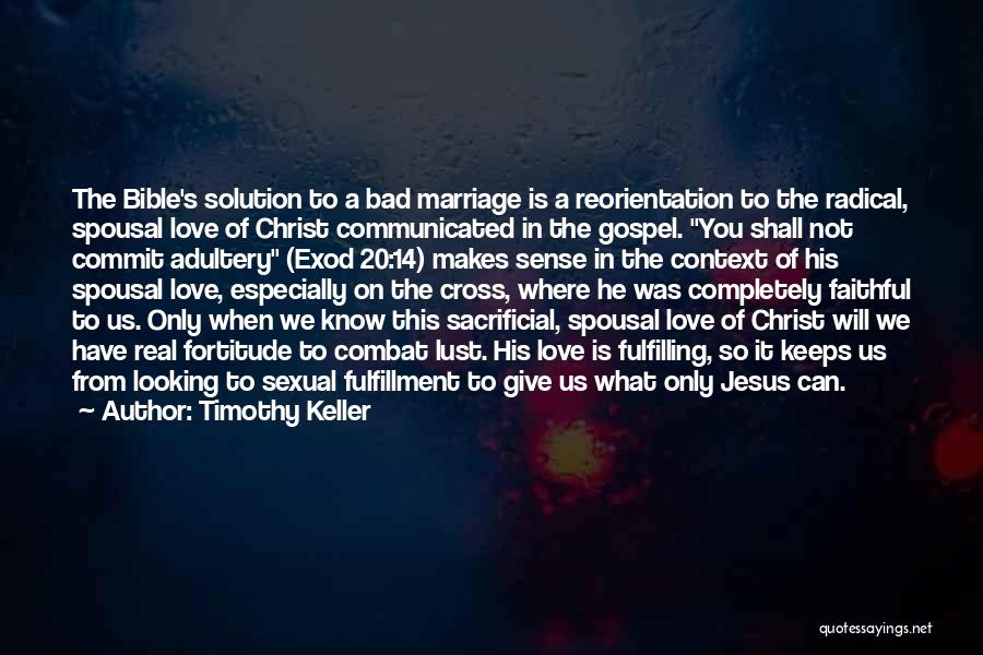 Cross In Bible Quotes By Timothy Keller