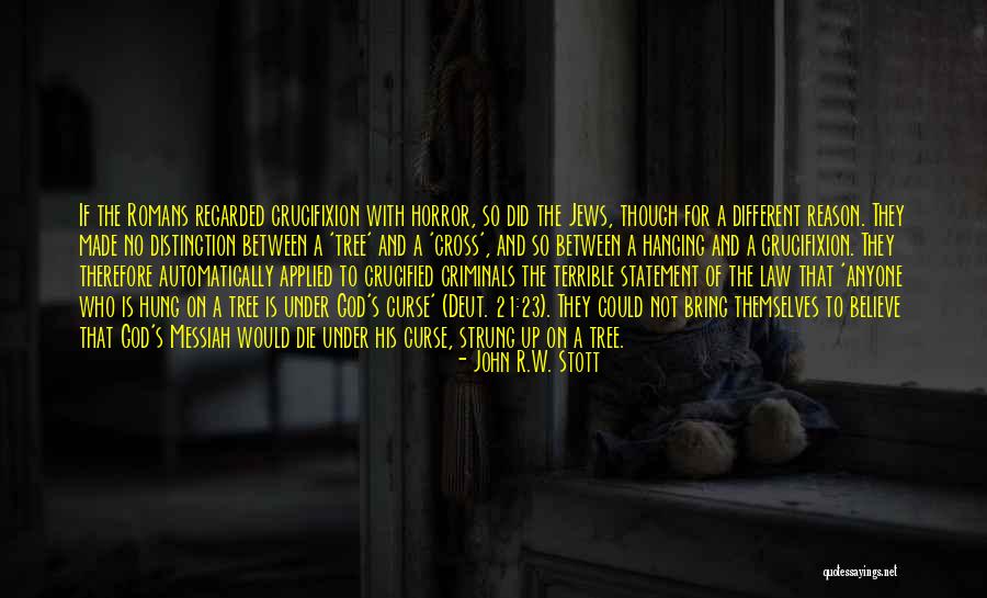 Cross John Stott Quotes By John R.W. Stott Cross John Stott Quotes By John R.W. Stott