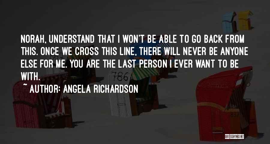 Cross Line Quotes By Angela Richardson