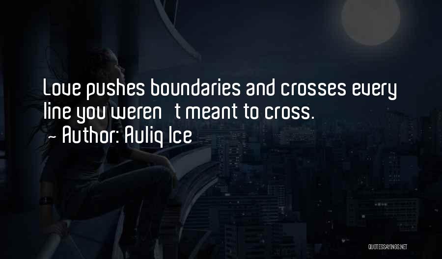 Cross Line Quotes By Auliq Ice