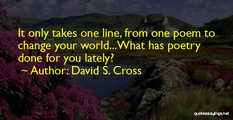 Cross Line Quotes By David S. Cross