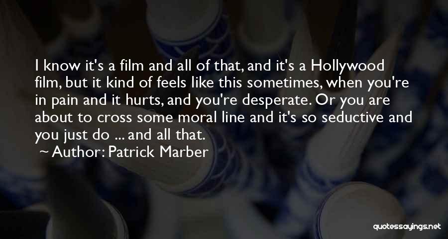Cross Line Quotes By Patrick Marber