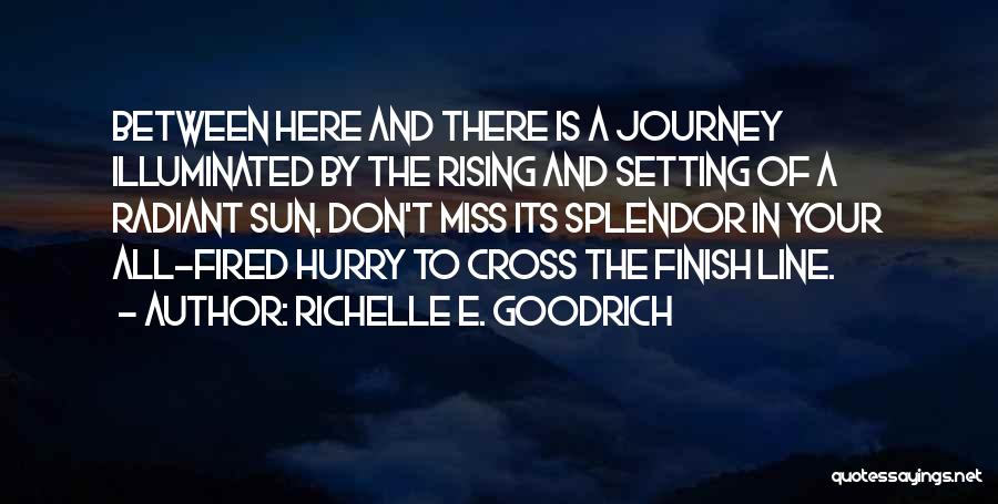 Cross Line Quotes By Richelle E. Goodrich