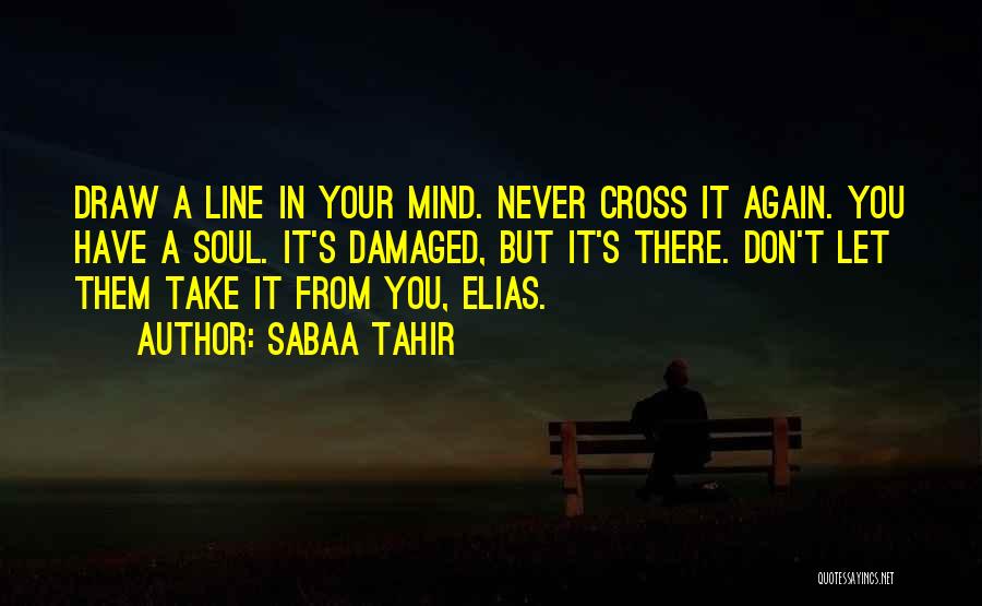 Cross Line Quotes By Sabaa Tahir