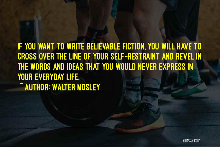 Cross Line Quotes By Walter Mosley