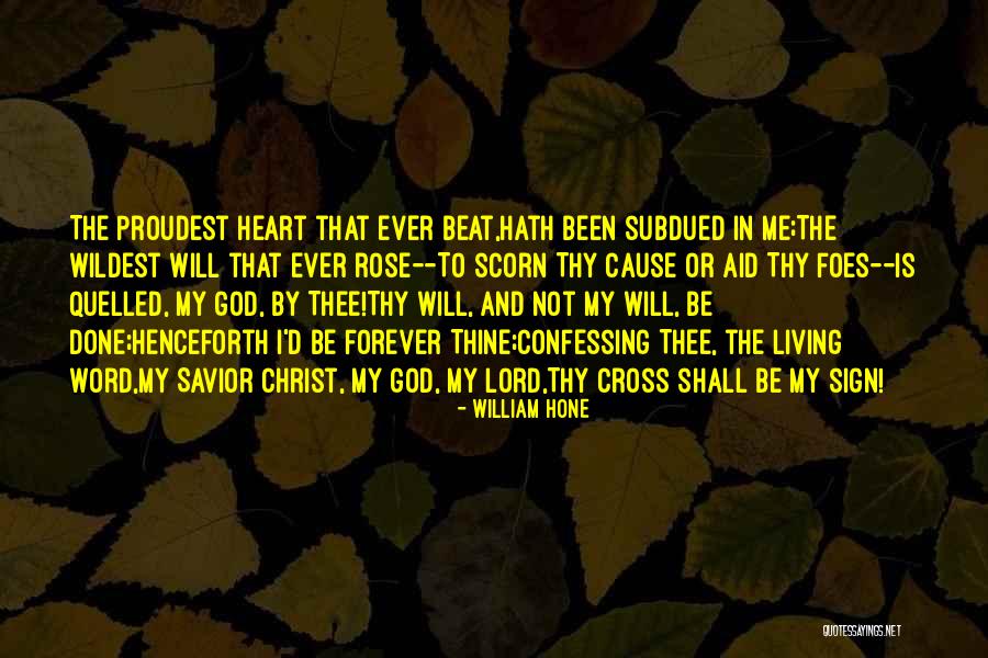 Cross My Heart Quotes By William Hone Cross My Heart Quotes By William Hone