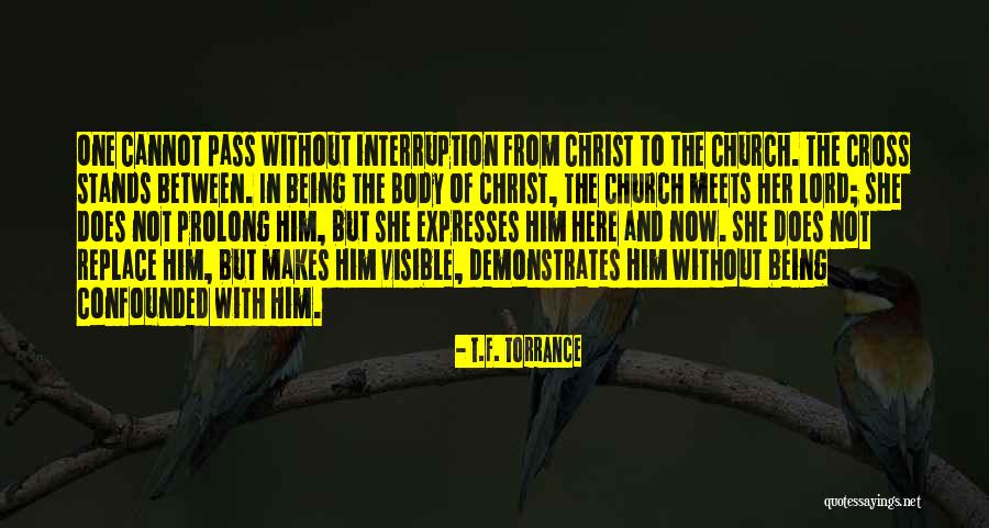 Cross Of Christ Quotes By T.F. Torrance Cross Of Christ Quotes By T.F. Torrance