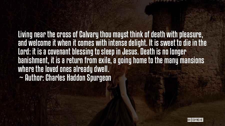 Cross Of Jesus Quotes By Charles Haddon Spurgeon