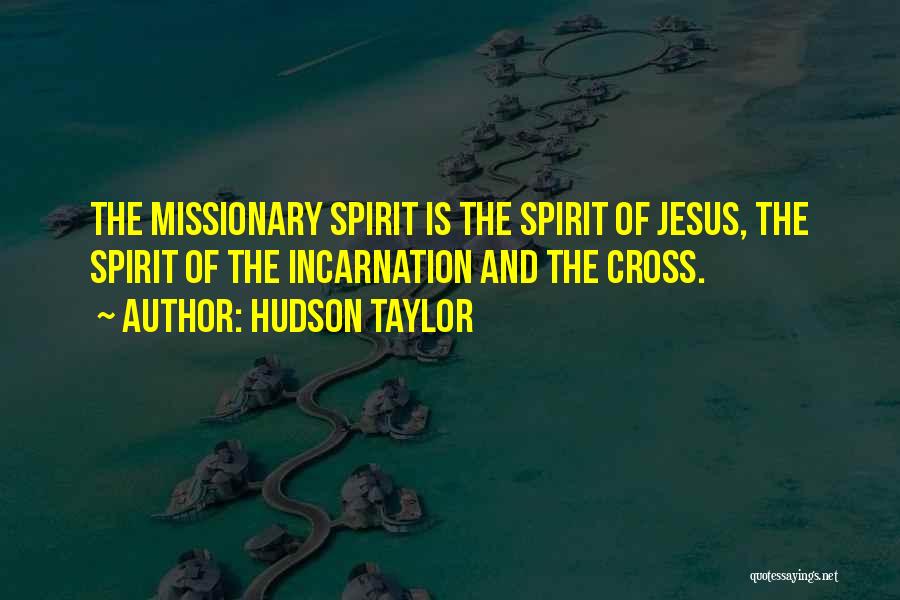 Cross Of Jesus Quotes By Hudson Taylor