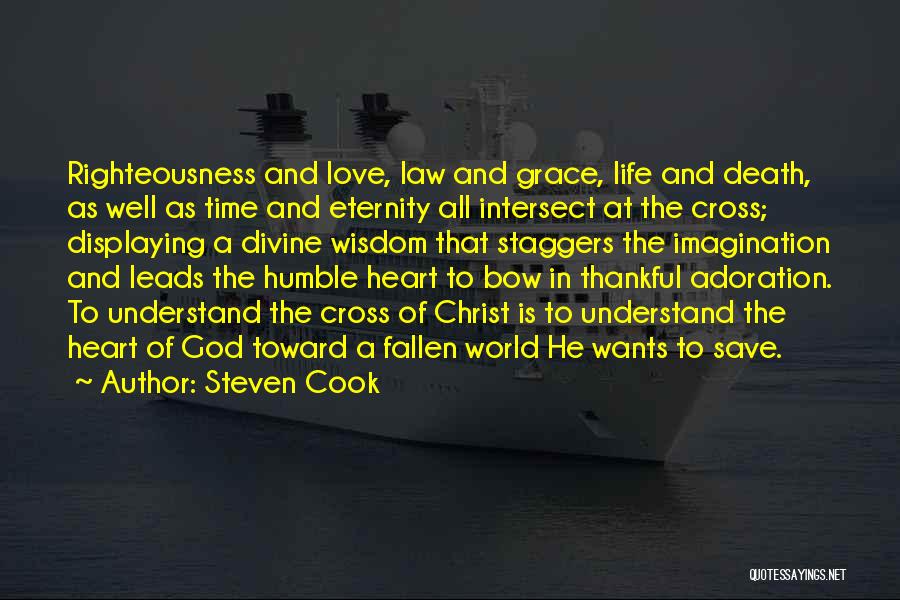 Cross Of Jesus Quotes By Steven Cook