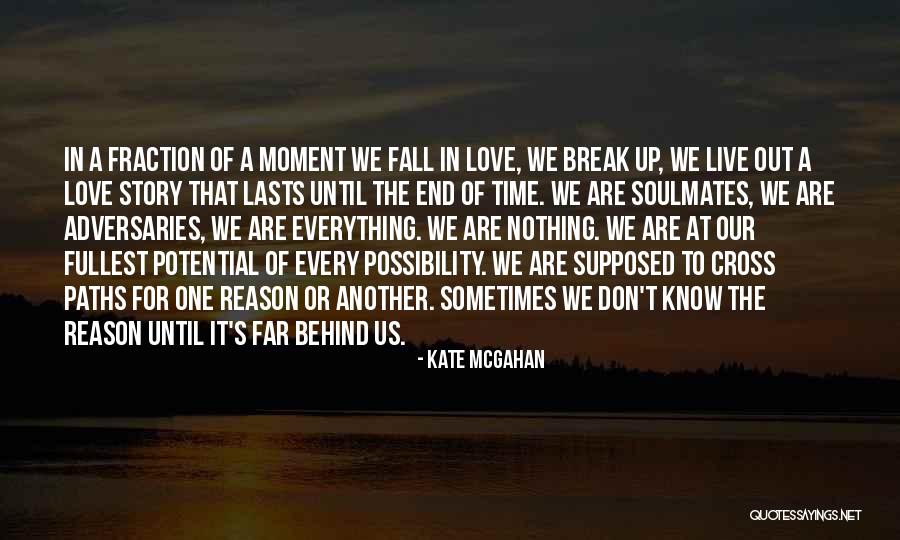 Cross Our Paths Quotes By Kate McGahan Cross Our Paths Quotes By Kate McGahan