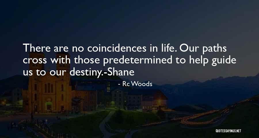 Cross Our Paths Quotes By Rc Woods Cross Our Paths Quotes By Rc Woods