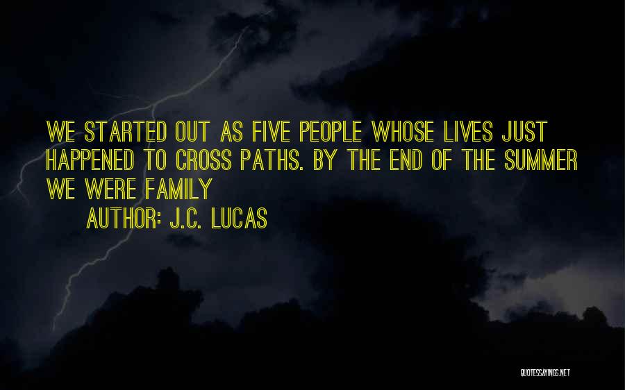 Cross Paths Quotes By J.C. Lucas