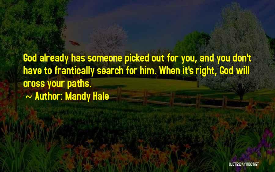 Cross Paths Quotes By Mandy Hale