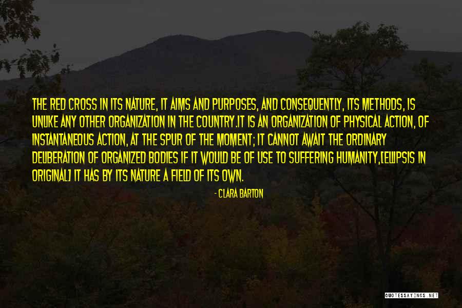 Cross Purposes Quotes By Clara Barton Cross Purposes Quotes By Clara Barton