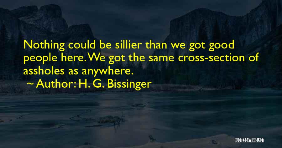 Cross Section Quotes By H. G. Bissinger
