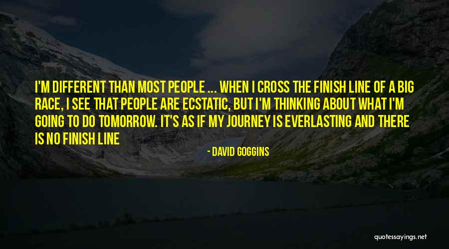 Cross The Finish Line Quotes By David Goggins