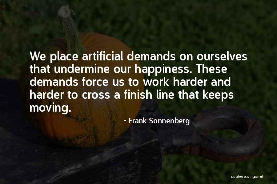 Cross The Finish Line Quotes By Frank Sonnenberg