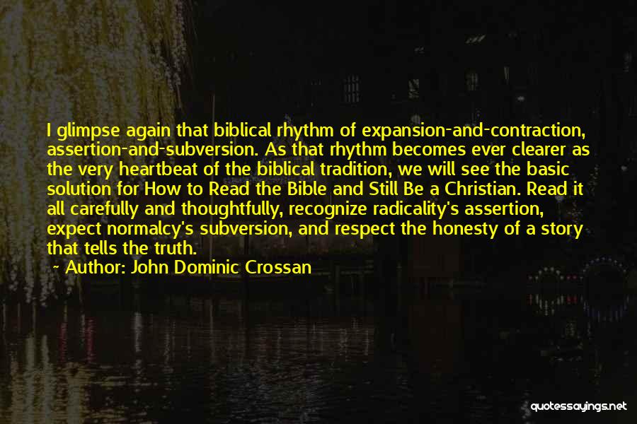 Crossan Quotes By John Dominic Crossan