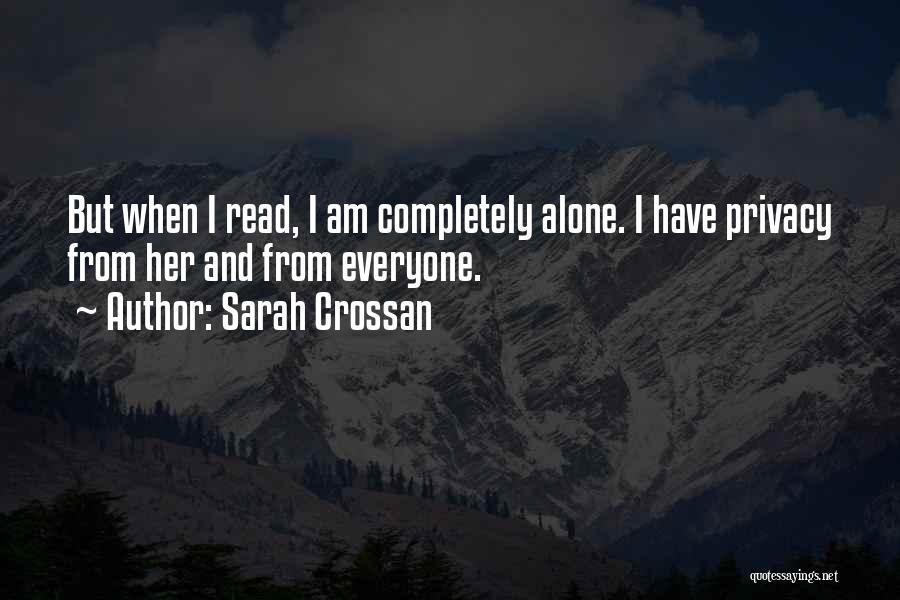Crossan Quotes By Sarah Crossan