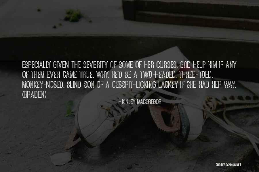 Crosscourt Quotes By Kinley MacGregor Crosscourt Quotes By Kinley MacGregor