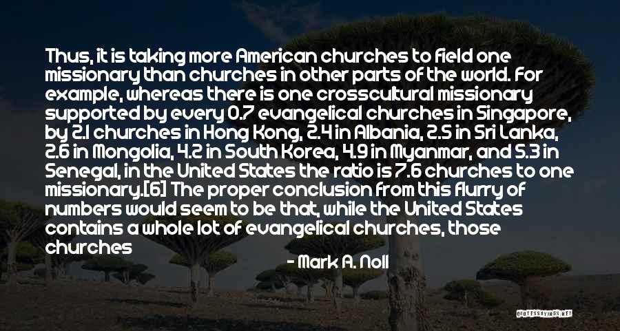 Crosscultural Quotes By Mark A. Noll Crosscultural Quotes By Mark A. Noll