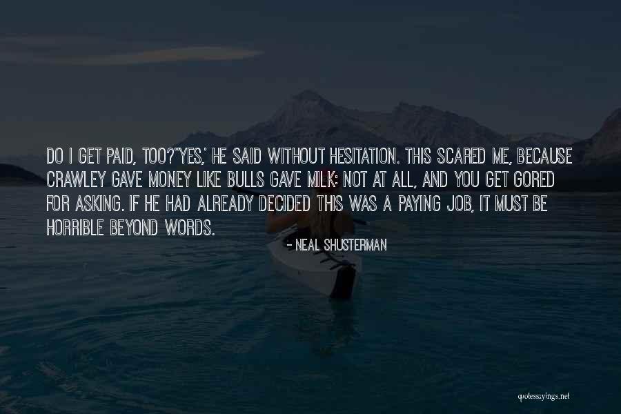 Crossdaily Quotes By Neal Shusterman Crossdaily Quotes By Neal Shusterman