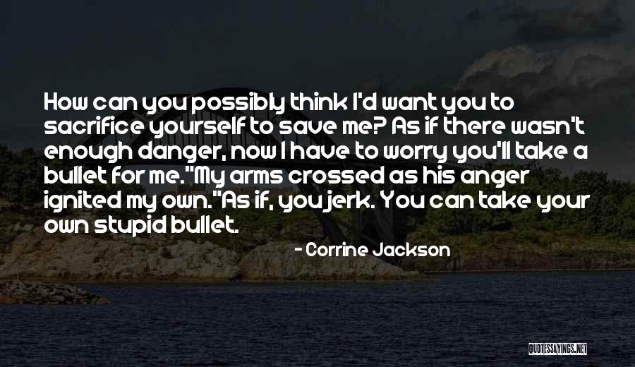 Crossed Arms Quotes By Corrine Jackson