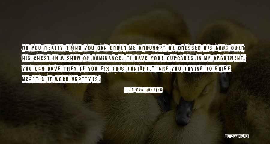 Crossed Arms Quotes By Helena Hunting Crossed Arms Quotes By Helena Hunting