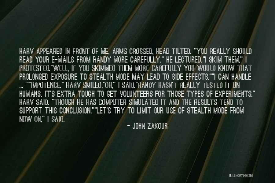 Crossed Arms Quotes By John Zakour Crossed Arms Quotes By John Zakour