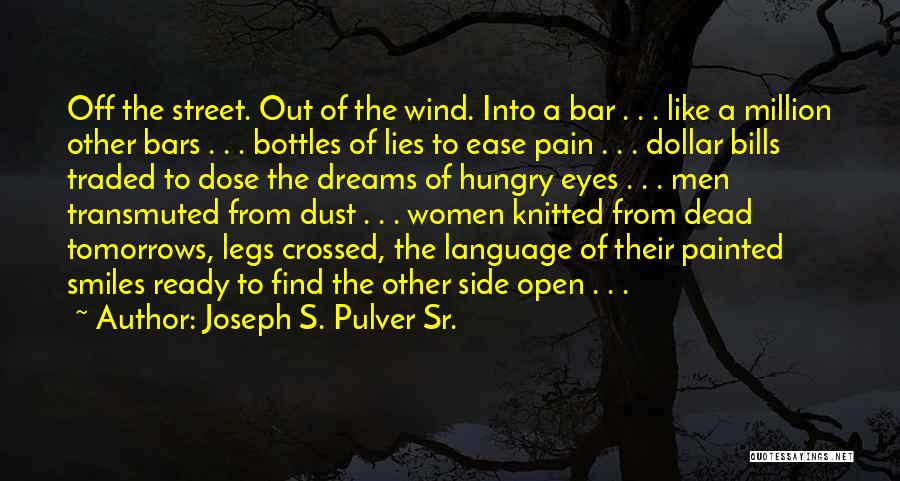 Crossed Eyes Quotes By Joseph S. Pulver Sr.