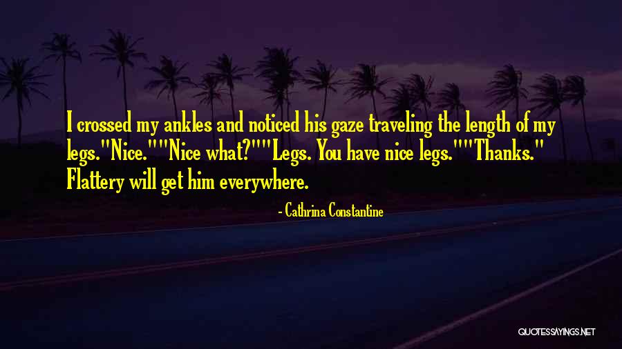 Crossed Legs Quotes By Cathrina Constantine Crossed Legs Quotes By Cathrina Constantine