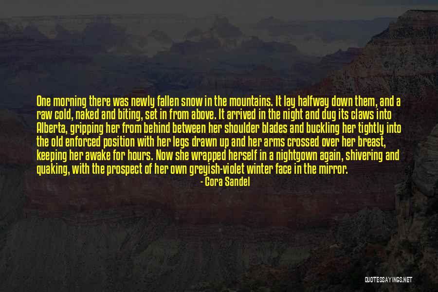 Crossed Legs Quotes By Cora Sandel Crossed Legs Quotes By Cora Sandel