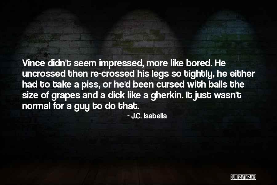 Crossed Legs Quotes By J.C. Isabella Crossed Legs Quotes By J.C. Isabella