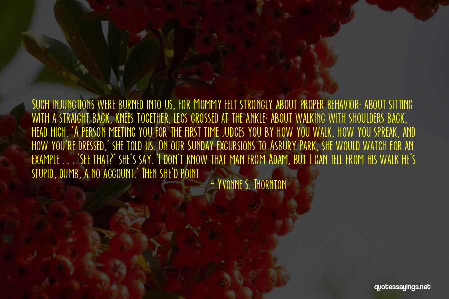 Crossed Legs Quotes By Yvonne S. Thornton Crossed Legs Quotes By Yvonne S. Thornton