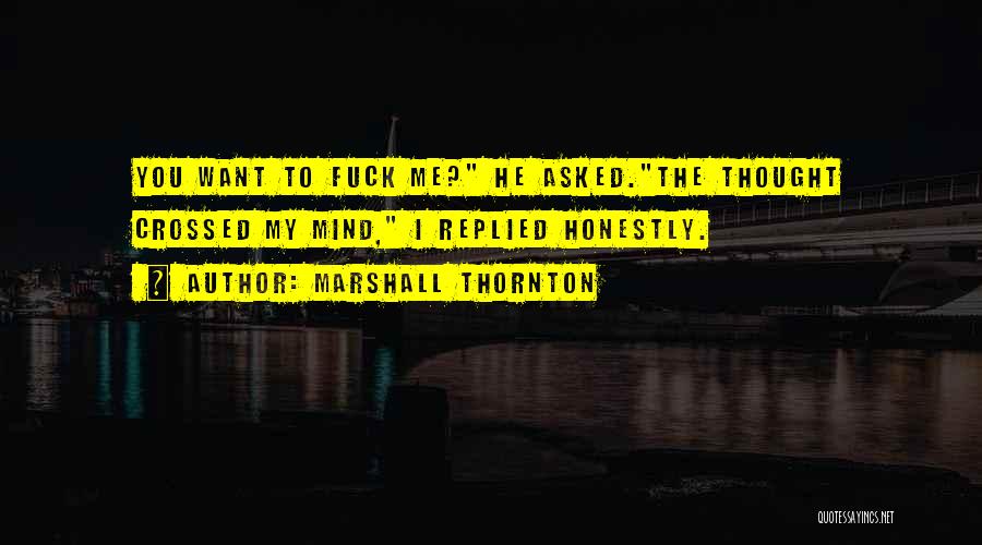 Crossed Quotes By Marshall Thornton