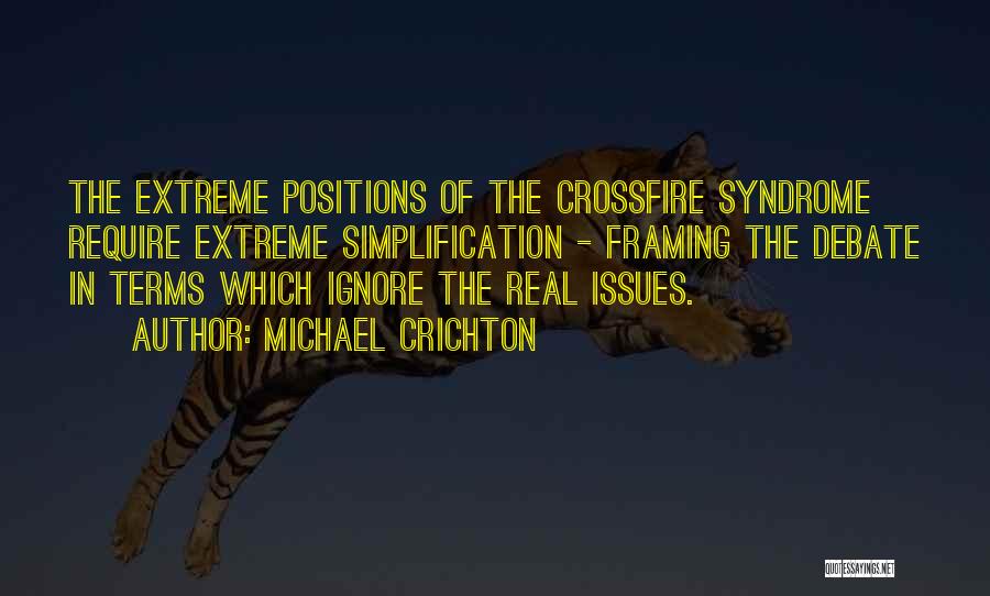 Crossfire Quotes By Michael Crichton