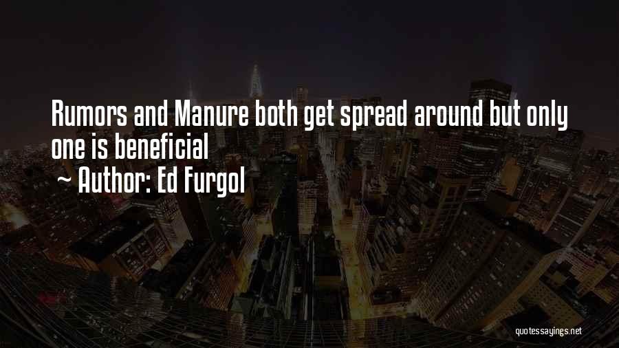 Crossgrained Quotes By Ed Furgol