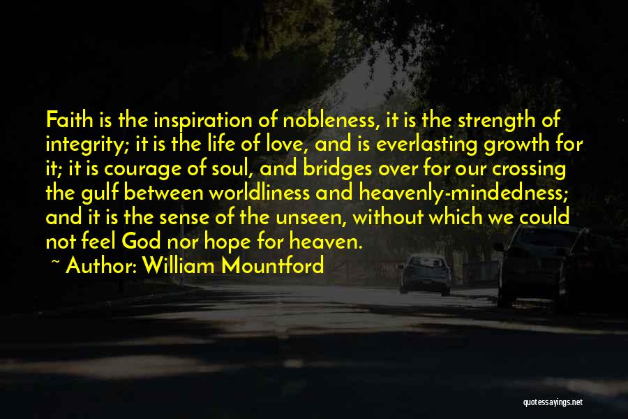 Crossing Bridges Quotes By William Mountford