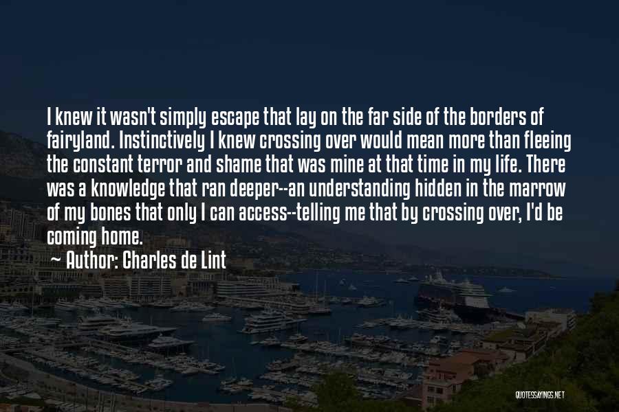 Crossing Over Quotes By Charles De Lint