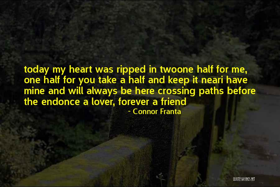 Crossing Paths With Someone Quotes By Connor Franta