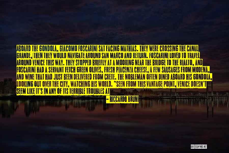 Crossing The Bridge Quotes By Riccardo Bruni Crossing The Bridge Quotes By Riccardo Bruni