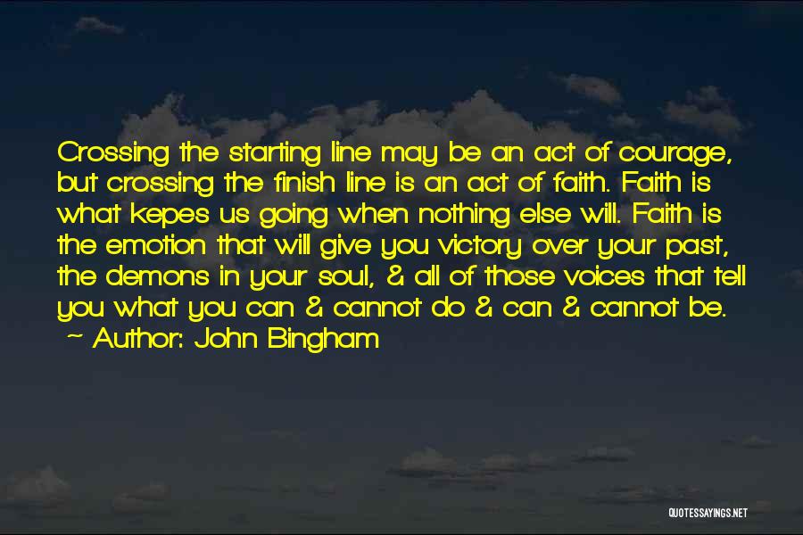 Crossing The Finish Line Quotes By John Bingham
