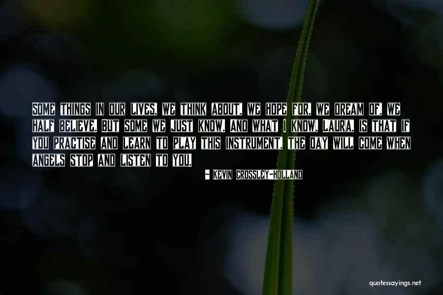 Crossley Quotes By Kevin Crossley-Holland Crossley Quotes By Kevin Crossley-Holland