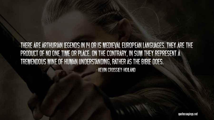 Crossley Quotes By Kevin Crossley-Holland Crossley Quotes By Kevin Crossley-Holland