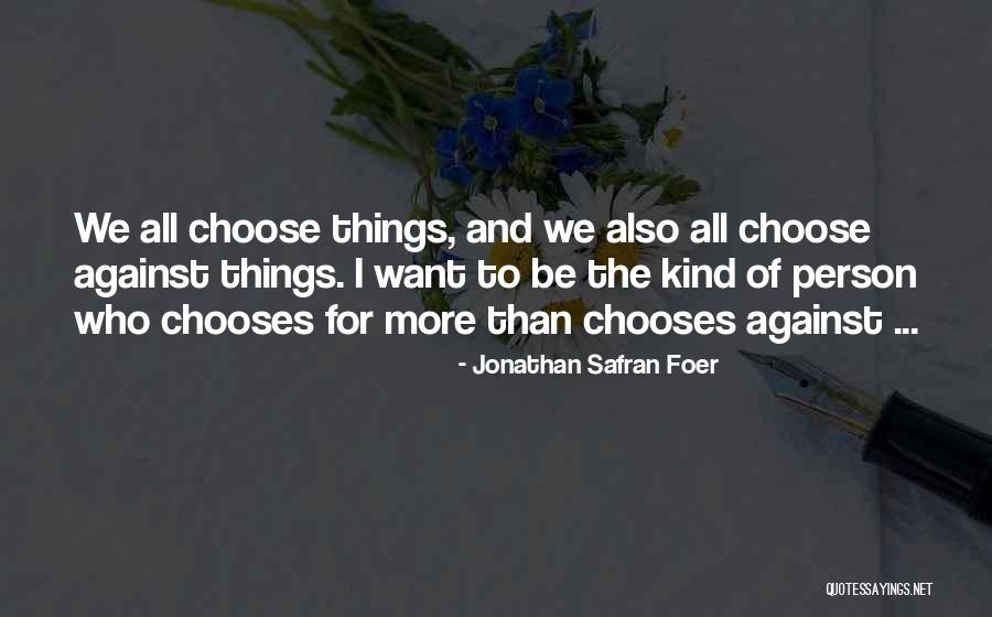 Crossness For Sale Quotes By Jonathan Safran Foer Crossness For Sale Quotes By Jonathan Safran Foer