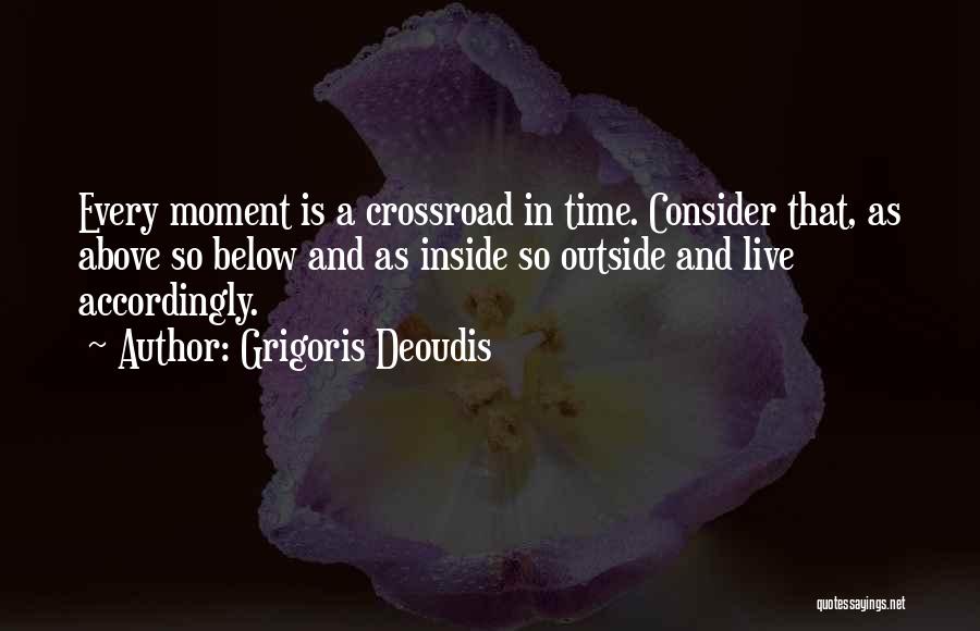 Crossroad Quotes By Grigoris Deoudis