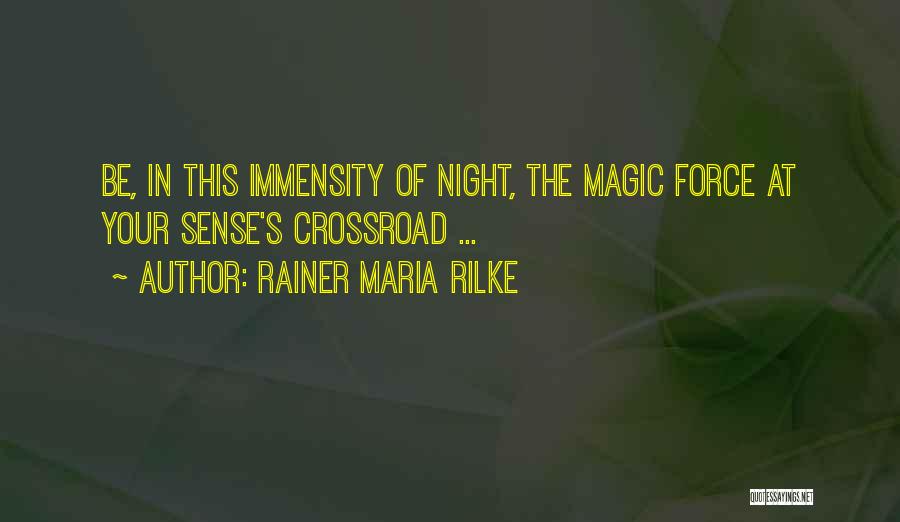 Crossroad Quotes By Rainer Maria Rilke