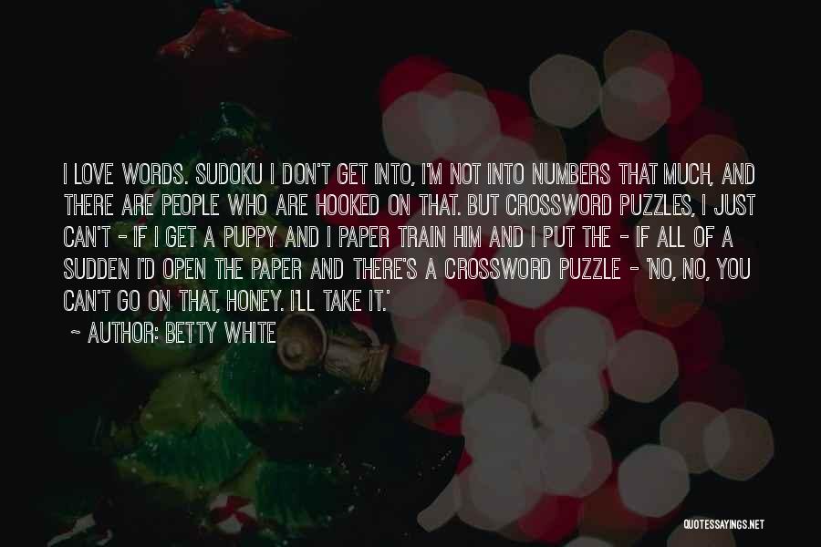 Crossword Puzzles Quotes By Betty White