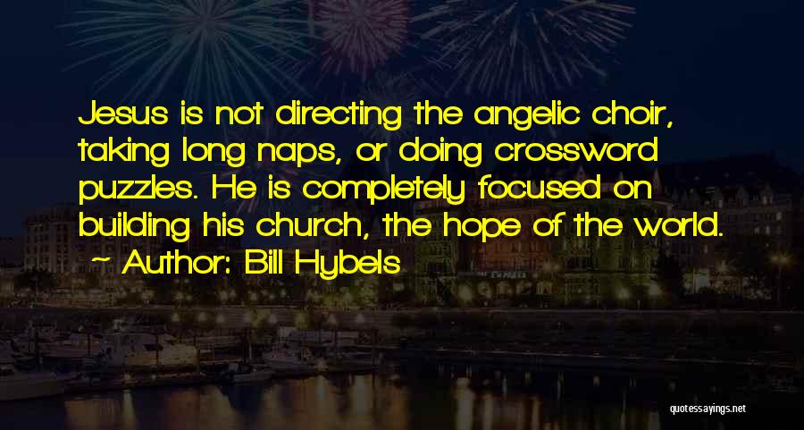 Crossword Puzzles Quotes By Bill Hybels